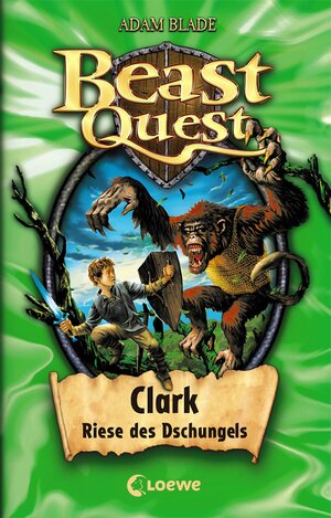 Buchcover Beast Quest 8 - Clark, Riese des Dschungels | Adam Blade | EAN 9783732006694 | ISBN 3-7320-0669-7 | ISBN 978-3-7320-0669-4