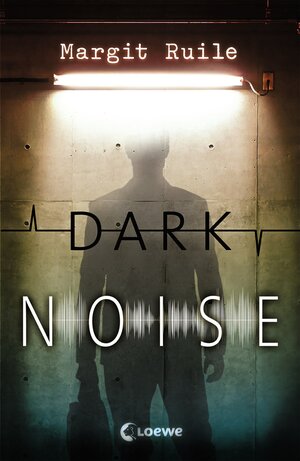 Buchcover Dark Noise | Margit Ruile | EAN 9783732007776 | ISBN 3-7320-0777-4 | ISBN 978-3-7320-0777-6