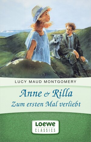 Buchcover Anne & Rilla - Zum ersten Mal verliebt | Lucy Maud Montgomery | EAN 9783732009015 | ISBN 3-7320-0901-7 | ISBN 978-3-7320-0901-5