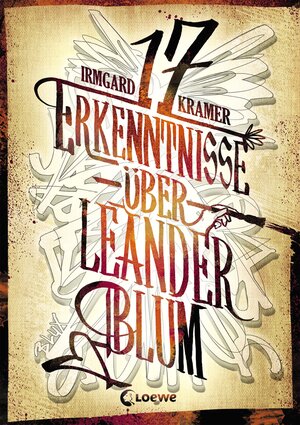 Buchcover 17 Erkenntnisse über Leander Blum | Irmgard Kramer | EAN 9783732011513 | ISBN 3-7320-1151-8 | ISBN 978-3-7320-1151-3