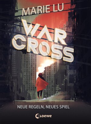 Buchcover Warcross 2 - Neue Regeln, neues Spiel | Marie Lu | EAN 9783732012992 | ISBN 3-7320-1299-9 | ISBN 978-3-7320-1299-2