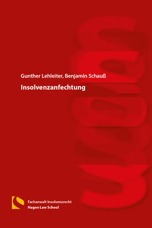 Buchcover Insolvenzanfechtung | Gunther Lehleiter | EAN 9783732105212 | ISBN 3-7321-0521-0 | ISBN 978-3-7321-0521-2