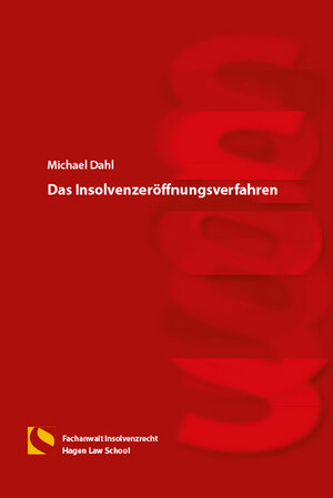 Buchcover Das Insolvenzeröffnungsverfahren | Michael Dahl | EAN 9783732105229 | ISBN 3-7321-0522-9 | ISBN 978-3-7321-0522-9