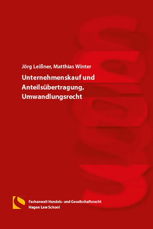 Buchcover Unternehmenskauf und Anteilsübertragung, Umwandlungsrecht | Jörg Leißner | EAN 9783732105366 | ISBN 3-7321-0536-9 | ISBN 978-3-7321-0536-6