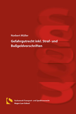 Buchcover Gefahrgutrecht inkl. Straf- und Bußgeldvorschriften | Norbert Müller | EAN 9783732106141 | ISBN 3-7321-0614-4 | ISBN 978-3-7321-0614-1