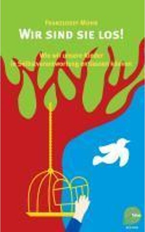 Buchcover Wir sind sie los! | Franzjosef Mohr | EAN 9783732200092 | ISBN 3-7322-0009-4 | ISBN 978-3-7322-0009-2