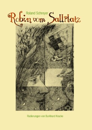 Buchcover Robin vom Sallplatz | Roland Schreyer | EAN 9783732208388 | ISBN 3-7322-0838-9 | ISBN 978-3-7322-0838-8