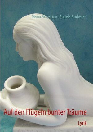 Buchcover Auf den Flügeln bunter Träume | Maria Àngel | EAN 9783732234950 | ISBN 3-7322-3495-9 | ISBN 978-3-7322-3495-0