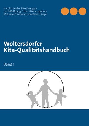 Buchcover Woltersdorfer Kita-Qualitätshandbuch  | EAN 9783732236442 | ISBN 3-7322-3644-7 | ISBN 978-3-7322-3644-2