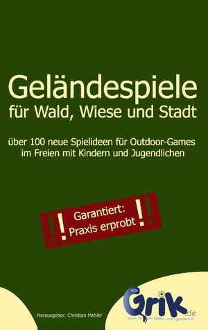 Buchcover Geländespiele für Wald, Wiese und Stadt  | EAN 9783732236503 | ISBN 3-7322-3650-1 | ISBN 978-3-7322-3650-3
