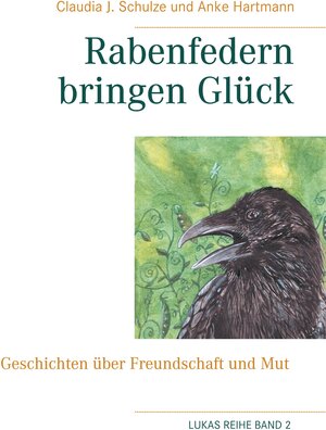 Buchcover Rabenfedern bringen Glück | Claudia J. Schulze | EAN 9783732238392 | ISBN 3-7322-3839-3 | ISBN 978-3-7322-3839-2