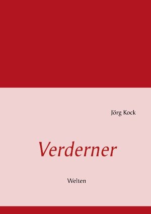 Buchcover Verderner | Jörg Kock | EAN 9783732238866 | ISBN 3-7322-3886-5 | ISBN 978-3-7322-3886-6