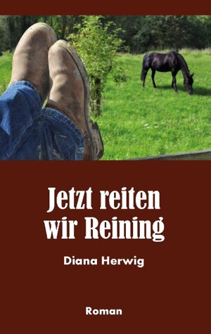 Buchcover Jetzt reiten wir Reining | Diana Herwig | EAN 9783732239436 | ISBN 3-7322-3943-8 | ISBN 978-3-7322-3943-6