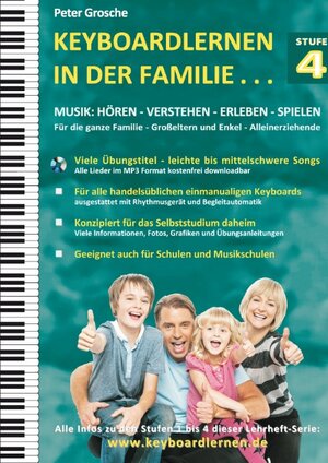 Buchcover Keyboardlernen in der Familie (Stufe 4) | Peter Grosche | EAN 9783732245734 | ISBN 3-7322-4573-X | ISBN 978-3-7322-4573-4