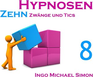 Buchcover Zehn Hypnosen. Band 8 | I. M. Simon | EAN 9783732247264 | ISBN 3-7322-4726-0 | ISBN 978-3-7322-4726-4
