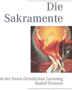 Buchcover Die Sakramente | Volker Lambertz | EAN 9783732247646 | ISBN 3-7322-4764-3 | ISBN 978-3-7322-4764-6