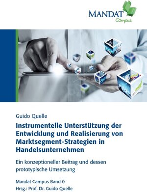 Buchcover Instrumentelle Unterstützung der Entwicklung und Realisierung von Marktsegment-Strategien in Handelsunternehmen  | EAN 9783732255313 | ISBN 3-7322-5531-X | ISBN 978-3-7322-5531-3