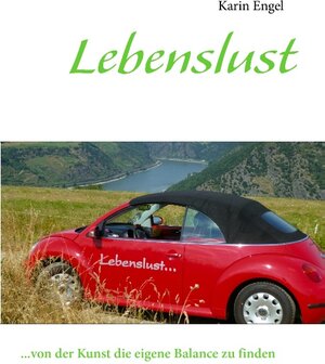 Buchcover Lebenslust | Karin Engel | EAN 9783732256952 | ISBN 3-7322-5695-2 | ISBN 978-3-7322-5695-2
