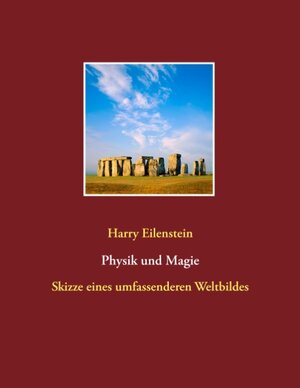 Buchcover Physik und Magie | Harry Eilenstein | EAN 9783732281657 | ISBN 3-7322-8165-5 | ISBN 978-3-7322-8165-7