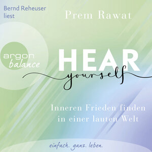 Buchcover Hear Yourself | Prem Rawat | EAN 9783732405916 | ISBN 3-7324-0591-5 | ISBN 978-3-7324-0591-6