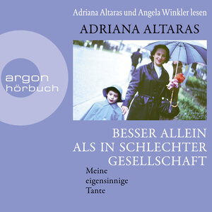 Buchcover Besser allein als in schlechter Gesellschaft | Adriana Altaras | EAN 9783732406111 | ISBN 3-7324-0611-3 | ISBN 978-3-7324-0611-1