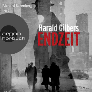 Buchcover Endzeit | Harald Gilbers | EAN 9783732406333 | ISBN 3-7324-0633-4 | ISBN 978-3-7324-0633-3