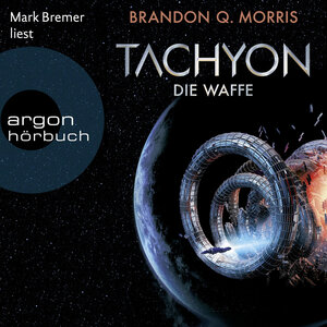 Buchcover Tachyon 1 | Brandon Q. Morris | EAN 9783732406425 | ISBN 3-7324-0642-3 | ISBN 978-3-7324-0642-5
