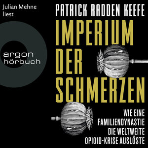 Buchcover Imperium der Schmerzen | Patrick Radden Keefe | EAN 9783732406760 | ISBN 3-7324-0676-8 | ISBN 978-3-7324-0676-0