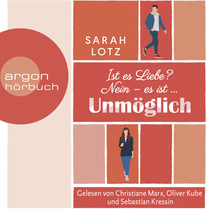 Buchcover Ist es Liebe? Nein - es ist .... Unmöglich | Sarah Lotz | EAN 9783732407460 | ISBN 3-7324-0746-2 | ISBN 978-3-7324-0746-0