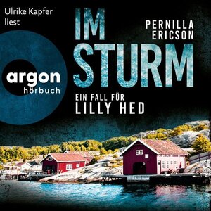 Buchcover Im Sturm - Ein Fall für Lilly Hed. Der mitreißende Bestseller aus Schweden - Lilly Hed, Band 2 (Ungekürzte Lesung)  | EAN 9783732409587 | ISBN 3-7324-0958-9 | ISBN 978-3-7324-0958-7