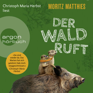 Buchcover Der Wald ruft | Moritz Matthies | EAN 9783732418077 | ISBN 3-7324-1807-3 | ISBN 978-3-7324-1807-7