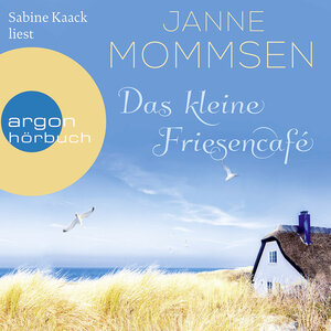 Buchcover Das kleine Friesencafé | Janne Mommsen | EAN 9783732418367 | ISBN 3-7324-1836-7 | ISBN 978-3-7324-1836-7