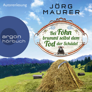 Buchcover Bei Föhn brummt selbst dem Tod der Schädel | Jörg Maurer | EAN 9783732418893 | ISBN 3-7324-1889-8 | ISBN 978-3-7324-1889-3