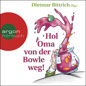 Buchcover Hol Oma von der Bowle weg!  | EAN 9783732419012 | ISBN 3-7324-1901-0 | ISBN 978-3-7324-1901-2