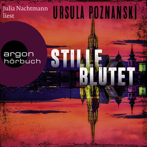 Buchcover Stille blutet | Ursula Poznanski | EAN 9783732420070 | ISBN 3-7324-2007-8 | ISBN 978-3-7324-2007-0