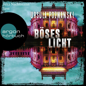 Buchcover Böses Licht | Ursula Poznanski | EAN 9783732420452 | ISBN 3-7324-2045-0 | ISBN 978-3-7324-2045-2