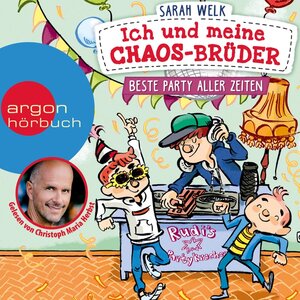 Buchcover Ich und meine Chaos-Brüder - 3 - Beste Party aller Zeiten (Download) | Sarah Welk | EAN 9783732442300 | ISBN 3-7324-4230-6 | ISBN 978-3-7324-4230-0