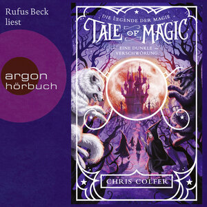 Buchcover Tale of Magic: Die Legende der Magie 2 - Eine dunkle Verschwörung | Chris Colfer | EAN 9783732442553 | ISBN 3-7324-4255-1 | ISBN 978-3-7324-4255-3