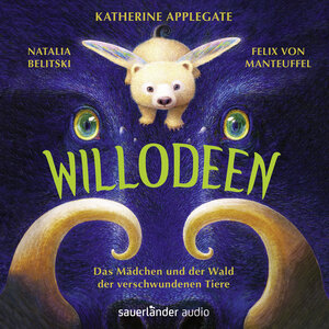 Buchcover Willodeen | Katherine Applegate | EAN 9783732444144 | ISBN 3-7324-4414-7 | ISBN 978-3-7324-4414-4