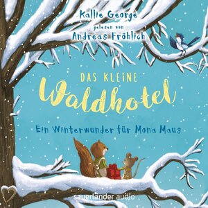Buchcover Das kleine Waldhotel - 2 - Ein Winterwunder für Mona Maus (Download) | Kallie George | EAN 9783732449163 | ISBN 3-7324-4916-5 | ISBN 978-3-7324-4916-3