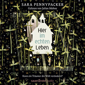 Buchcover Hier im echten Leben | Sara Pennypacker | EAN 9783732449880 | ISBN 3-7324-4988-2 | ISBN 978-3-7324-4988-0