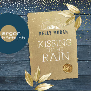 Buchcover Kissing in the Rain | Kelly Moran | EAN 9783732455010 | ISBN 3-7324-5501-7 | ISBN 978-3-7324-5501-0