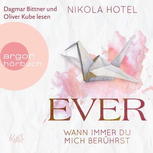 Buchcover Ever - Wann immer du mich berührst | Nikola Hotel | EAN 9783732455041 | ISBN 3-7324-5504-1 | ISBN 978-3-7324-5504-1