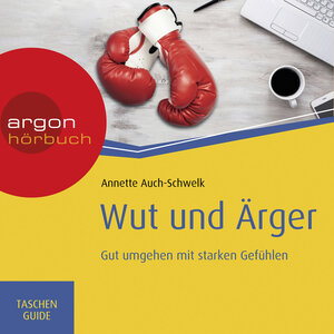 Buchcover Wut und Ärger | Annette Auch-Schwelk | EAN 9783732455737 | ISBN 3-7324-5573-4 | ISBN 978-3-7324-5573-7