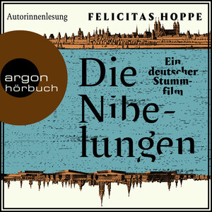 Buchcover Die Nibelungen | Felicitas Hoppe | EAN 9783732458769 | ISBN 3-7324-5876-8 | ISBN 978-3-7324-5876-9