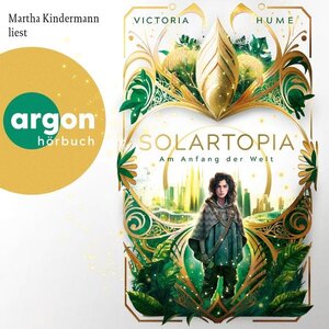 Buchcover Solartopia - Am Anfang der Welt - Solartopia, Band 1 (Ungekürzte Lesung)  | EAN 9783732472208 | ISBN 3-7324-7220-5 | ISBN 978-3-7324-7220-8