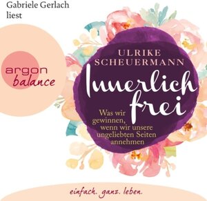 Buchcover Innerlich frei (Download) | Ulrike Scheuermann | EAN 9783732481309 | ISBN 3-7324-8130-1 | ISBN 978-3-7324-8130-9