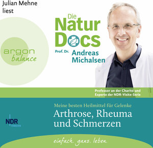 Buchcover Die Natur-Docs – Meine besten Heilmittel für Gelenke. Arthrose, Rheuma und Schmerzen | Andreas Michalsen | EAN 9783732482580 | ISBN 3-7324-8258-8 | ISBN 978-3-7324-8258-0