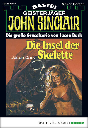 Buchcover John Sinclair Gespensterkrimi - Folge 14 | Jason Dark | EAN 9783732500383 | ISBN 3-7325-0038-1 | ISBN 978-3-7325-0038-3