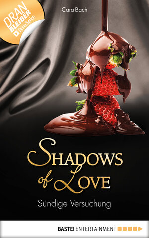 Buchcover Sündige Versuchung - Shadows of Love | Cara Bach | EAN 9783732500765 | ISBN 3-7325-0076-4 | ISBN 978-3-7325-0076-5